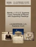 Merritt V. U S U.S. Supreme Court Transcript of Record with Supporting Pleadings