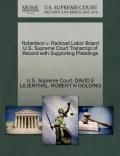 Robertson V. Railroad Labor Board U.S. Supreme Court Transcript of Record with Supporting Pleadings