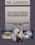 Hunt V. Hunt U.S. Supreme Court Transcript of Record with Supporting Pleadings