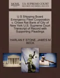 U S Shipping Board Emergency Fleet Corporation V. Chase Nat Bank of City of New York U.S. Supreme Court Transcript of Record with Supporting Pleadings