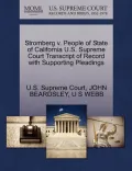 Stromberg V. People of State of California U.S. Supreme Court Transcript of Record with Supporting Pleadings