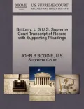 Britton V. U S U.S. Supreme Court Transcript of Record with Supporting Pleadings