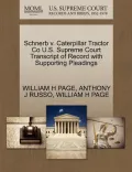 Schnerb V. Caterpillar Tractor Co U.S. Supreme Court Transcript of Record with Supporting Pleadings