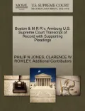 Boston & M R R V. Armburg U.S. Supreme Court Transcript of Record with Supporting Pleadings