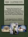 Painters Dist Council No 14 of Chicago and Vicinity of the Brotherhood of Painters, Decorators and Paperhangers of America V. U S U.S. Supreme Court T