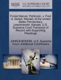 Forest Marvel, Petitioner, V. Fred G. Zerbst, Warden of the United States Penitentiary, Leavenworth, Kansas. U.S. Supreme Court Transcript of Record w