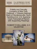 Fidelity and Casualty Company of New York, Petitioner, V. Citizens National Bank of Hendersonville, North Carolina et al. U.S. Supreme Court Transcrip