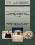 Bogardus V. Commissioner of Internal Revenue U.S. Supreme Court Transcript of Record with Supporting Pleadings
