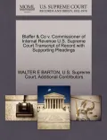 Blaffer & Co V. Commissioner of Internal Revenue U.S. Supreme Court Transcript of Record with Supporting Pleadings