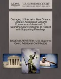 Ostrager, U S Ex Rel V. New Orleans Chapter, Associated General Contractors of America U.S. Supreme Court Transcript of Record with Supporting Pleadin