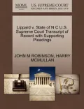 Lippard V. State of N C U.S. Supreme Court Transcript of Record with Supporting Pleadings