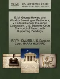 E. M. George-Howard and Wooddy Swearingen, Petitioners, V. Federal Deposit Insurance Corporation. U.S. Supreme Court Transcript of Record with Support