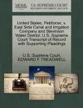 United States, Petitioner, V. East Side Canal and Irrigation Company and Stevinson Water District. U.S. Supreme Court Transcript of Record with Suppor