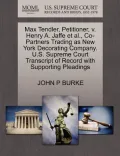 Max Tendler, Petitioner, V. Henry A. Jaffe et al., Co-Partners Trading as New York Decorating Company. U.S. Supreme Court Transcript of Record with Su