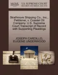 Strathmore Shipping Co., Inc., Petitioner, V. Coastal Oil Company. U.S. Supreme Court Transcript of Record with Supporting Pleadings