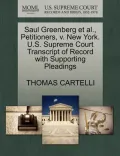 Saul Greenberg et al., Petitioners, V. New York. U.S. Supreme Court Transcript of Record with Supporting Pleadings