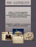 Gibson V. Florida Legislative Investigation Committee U.S. Supreme Court Transcript of Record with Supporting Pleadings