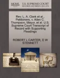 REV. L. A. Clark et al., Petitioners, V. Allen C. Thompson, Mayor, et al. U.S. Supreme Court Transcript of Record with Supporting Pleadings