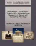 Mandaline E. Thompson V. Virginia. U.S. Supreme Court Transcript of Record with Supporting Pleadings