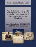 Paul E. Sullivan et al. V. Little Hunting Park, Inc., et al. U.S. Supreme Court Transcript of Record with Supporting Pleadings