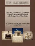 Hanna V. Illinois U.S. Supreme Court Transcript of Record with Supporting Pleadings