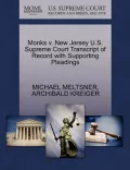 Monks V. New Jersey U.S. Supreme Court Transcript of Record with Supporting Pleadings