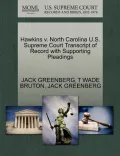 Hawkins V. North Carolina U.S. Supreme Court Transcript of Record with Supporting Pleadings
