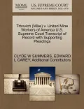 Trbovich (Mike) V. United Mine Workers of America U.S. Supreme Court Transcript of Record with Supporting Pleadings