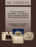 Thurman (Haskie) V. Tennessee. U.S. Supreme Court Transcript of Record with Supporting Pleadings