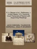 R. A. Beaver et al., Petitioners, V. United States. U.S. Supreme Court Transcript of Record with Supporting Pleadings