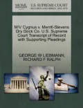 M/V Cygnus V. Merrill-Stevens Dry Dock Co. U.S. Supreme Court Transcript of Record with Supporting Pleadings