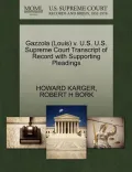 Gazzola (Louis) V. U.S. U.S. Supreme Court Transcript of Record with Supporting Pleadings