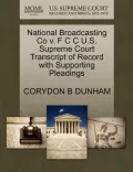 National Broadcasting Co V. F C C U.S. Supreme Court Transcript of Record with Supporting Pleadings