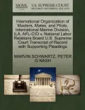 International Organization of Masters, Mates, and Pilots, International Marine Division, Ila, AFL-CIO V. National Labor Relations Board U.S. Supreme C