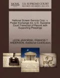 National Screen Service Corp. V. Poster Exchange Inc. U.S. Supreme Court Transcript of Record with Supporting Pleadings