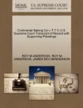 Continental Baking Co V. F T C U.S. Supreme Court Transcript of Record with Supporting Pleadings