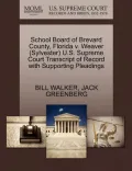 School Board of Brevard County, Florida V. Weaver (Sylvester) U.S. Supreme Court Transcript of Record with Supporting Pleadings