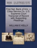 First Nat. Bank of Ariz. V. Cities Service Co. U.S. Supreme Court Transcript of Record with Supporting Pleadings