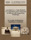 Lind (Byron) V. Hale (Robert) U.S. Supreme Court Transcript of Record with Supporting Pleadings