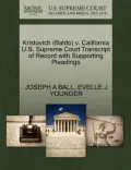 Kristovich (Baldo) V. California U.S. Supreme Court Transcript of Record with Supporting Pleadings