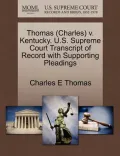 Thomas (Charles) V. Kentucky. U.S. Supreme Court Transcript of Record with Supporting Pleadings