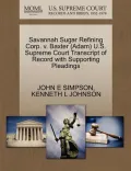 Savannah Sugar Refining Corp. V. Baxter (Adam) U.S. Supreme Court Transcript of Record with Supporting Pleadings