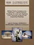 Willmar Poultry Company et al., Petitioners, V. Morton Norwich Products, Inc. et al. U.S. Supreme Court Transcript of Record with Supporting Pleadings