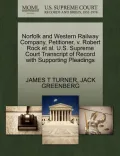 Norfolk and Western Railway Company, Petitioner, V. Robert Rock et al. U.S. Supreme Court Transcript of Record with Supporting Pleadings