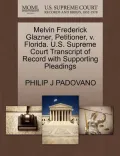 Melvin Frederick Glazner, Petitioner, V. Florida. U.S. Supreme Court Transcript of Record with Supporting Pleadings