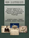 Richard Vetterli et al. V. Manuel L. Real et al. U.S. Supreme Court Transcript of Record with Supporting Pleadings