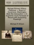 Michael Richard Wilson, Petitioner, V. Board of Governors, Washington State Bar Association. U.S. Supreme Court Transcript of Record with Supporting P