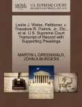 Leslie J. Weiss, Petitioner, V. Theodore R. Patrick, JR., Etc., et al. U.S. Supreme Court Transcript of Record with Supporting Pleadings