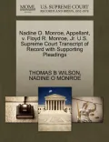 Nadine O. Monroe, Appellant, V. Floyd R. Monroe, JR. U.S. Supreme Court Transcript of Record with Supporting Pleadings