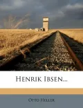 Henrik Ibsen...